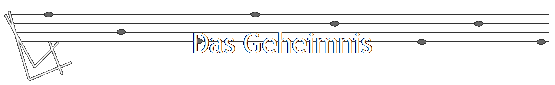 Das Geheimnis