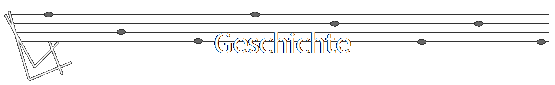 Geschichte